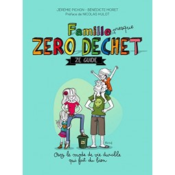 FAMILLE ZÉRO DÉCHET ZE GUIDE